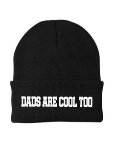 Dads Are Cool Too! Beanie