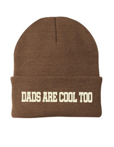 Dads Are Cool Too! Beanie