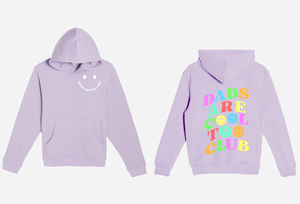 Dads Are Cool Too Club Hoodie (KIDS)